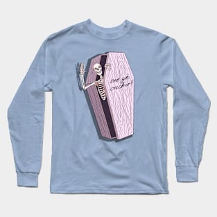 See Ya Sucker Long Sleeve T-Shirt